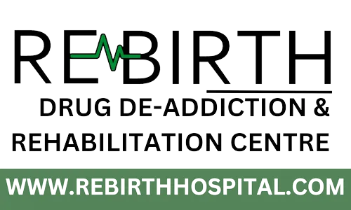 Rebirth Drug De-addiction and Rehabilitation Centre